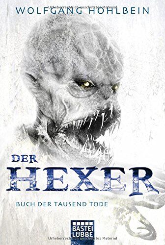 Wolfgang Hohlbein - Buch der tausend Tode: Ein Hexer-Roman. Der Hexer Bd. 6 - Preis vom 09.10.2026 07:28:09 h