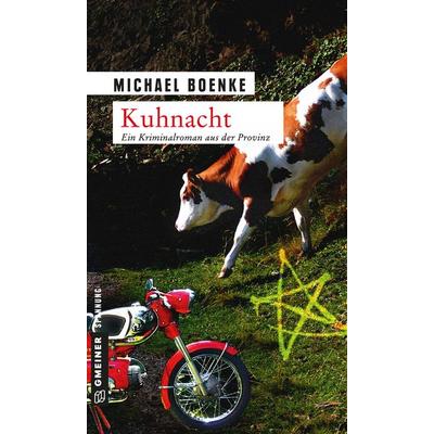 Kuhnacht / Daniel Bönle Bd. 4, Taschenbuch von Michael Boenke, Gmeiner-Verlag
