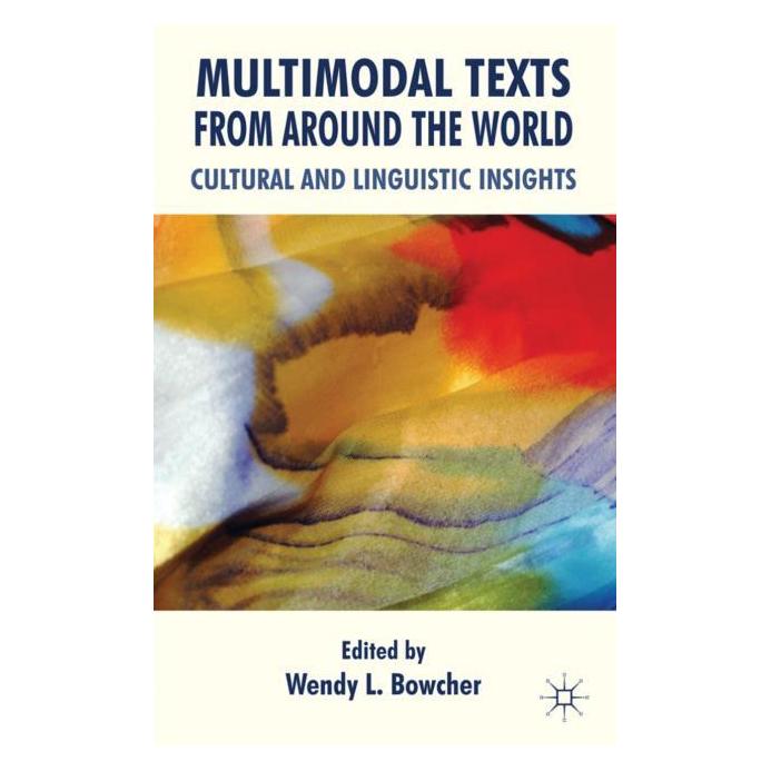 Palgrave Macmillan Uk Multimodal Texts from Around the World (Englisch, Hardcover, W. Bowcher) (63032451)