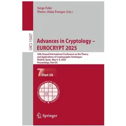 Advances in Cryptology – EUROCRYPT 2025, Fachbücher von Serge Fehr, Pierre-Alain Fouque