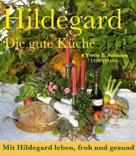 Salomon, Yvette E. - Hildegard - Die gute Küche - Preis vom 05.10.2026 03:47:11 h