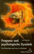 Liz Greene - Prognose und psychologische Dynamik: Das Horoskop und was es offenbart - Preis vom 09.10.2026 07:28:09 h