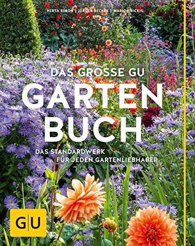 Herta Simon - Das große GU Gartenbuch: Das Standardwerk für jeden Gartenliebhaber (GU Sonderleistung Garten) - Preis vom 06.10.2026 07:26:00 h