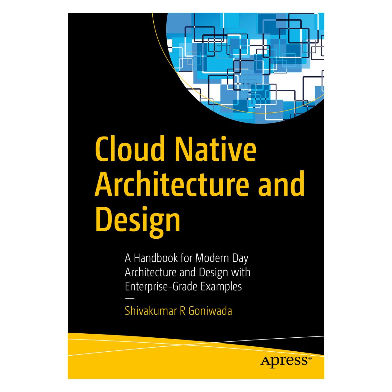 Springer Cloud Native Architecture and Design (Englisch, Softcover, Shivakumar R Goniwada) (56211604)