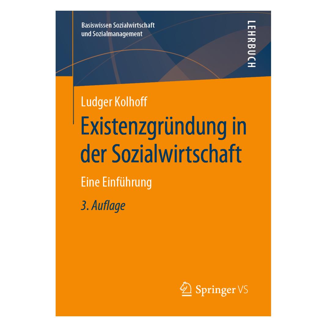 Springer Existenzgründung in der Sozialwirtschaft (Deutsch, Softcover, Ludger Kolhoff) (56041169)