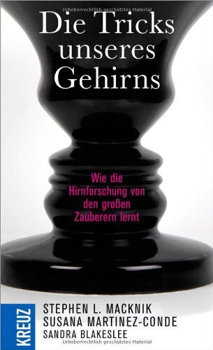 Macknik, Stephen L. - Die Tricks unseres Gehirns: Wie die Hirnforschung von den großen Zauberern lernt - Preis vom 06.10.2026 07:26:00 h