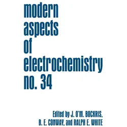 Modern Aspects of Electrochemistry, Fachbücher von Ralph E. White, Brian E. Conway, John O'M. Bockris, Ralph, Brian, e white, E Conway