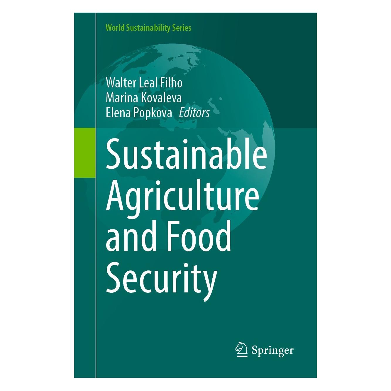 Springer Sustainable Agriculture and Food Security (Englisch, Hardcover, Elena Popkova, Marina Kovaleva, Walter Leal Filho) (9783030986162)