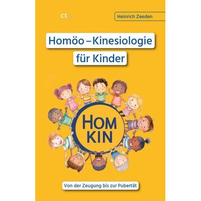 Homöo – Kinesiologie für Kinder, Taschenbuch von Heinrich Zeeden, CTV-Verlag, 978-3-933036-42-1