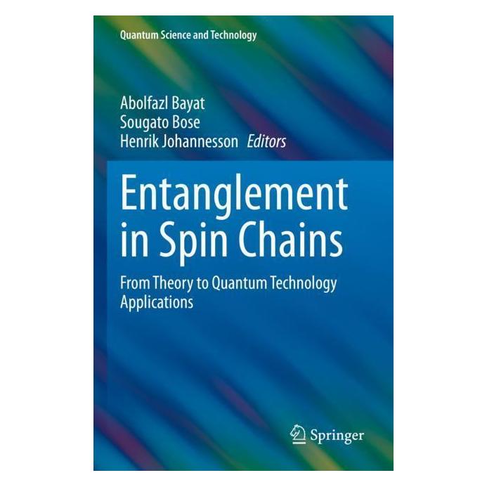 Springer Entanglement in Spin Chains (Englisch, Softcover, Abolfazl Bayat, Henrik Johannesson, Sougato Bose) (56969986)