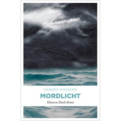 Mordlicht, Taschenbuch von Hannes Nygaard, Emons Verlag, 978-3-89705-418-9