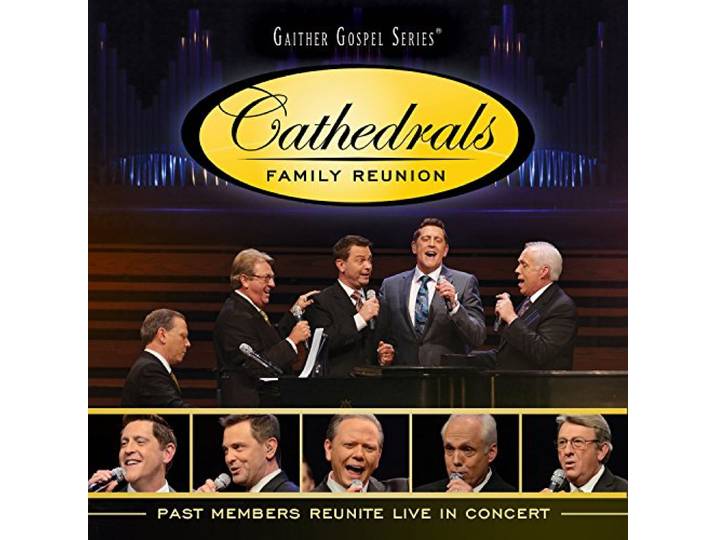 The Cathedrals - Cathedrals Family Reunion: Past Member