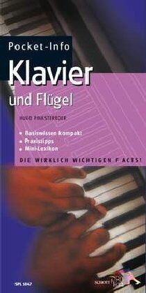 Hugo Pinksterboer - Pocket-Info, Klavier und Flügel: Basiswissen, Praxistipps, Mini-Lexikon - Preis vom 02.10.2026 23:42:20 h