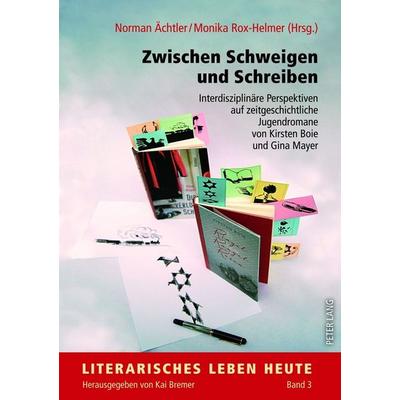 Zwischen Schweigen und Schreiben, Taschenbuch von , Peter Lang GmbH, Internationaler Verlag der Wissenschaften, 978-3-631-63757-9