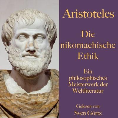 Aristoteles: Die nikomachische Ethik - Aristoteles, Audio, 9783955979119