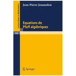 Equations de Pfaff algebriques, Fachbücher von J.P. Jouanolou