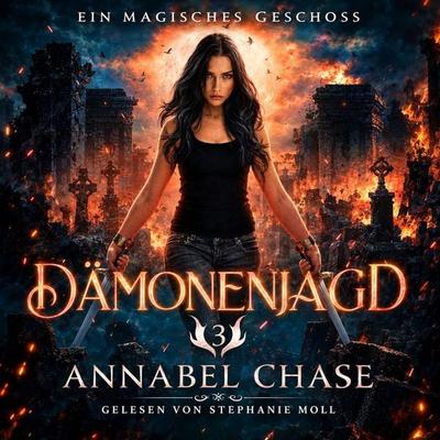 Dämonenjagd - Annabel Chase, Audio, 9783695664801