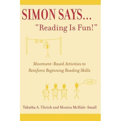 Simon Says...'Reading is Fun!'; Taschenbuch von Tabatha Uhrich,Monica McHale-Small, Rowman & Littlefield, 978-0-8108-4208-3