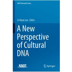 A New Perspective of Cultural DNA, Fachbücher von Ji-Hyun Lee