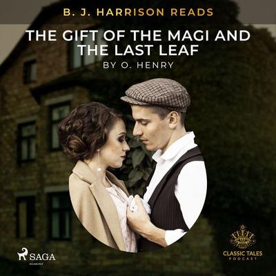 B. J. Harrison Reads The Gift of the Magi and The Last Leaf - O. Henry, Audio, 9788726575002