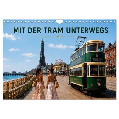 Mit der Tram unterwegs (Wandkalender 2027 DIN A4 quer), CALVENDO Monatskalender