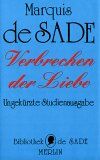 Sade, D. A. F. Marquis de - Verbrechen der Liebe. - Preis vom 13.10.2026 19:28:25 h