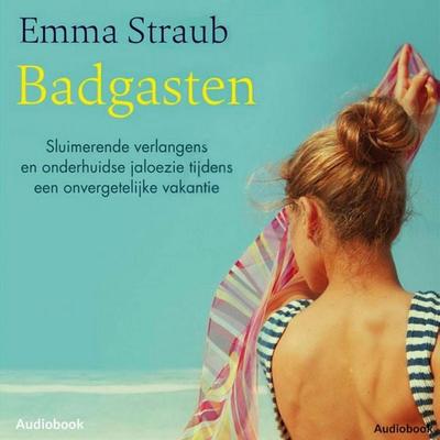 Badgasten - Emma Straub, Audio, 9789462533110