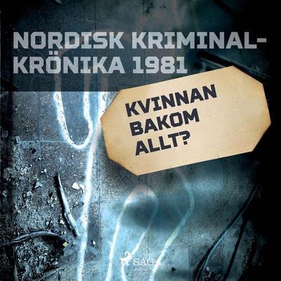 Kvinnan bakom allt? - , Audio, 9788726757132
