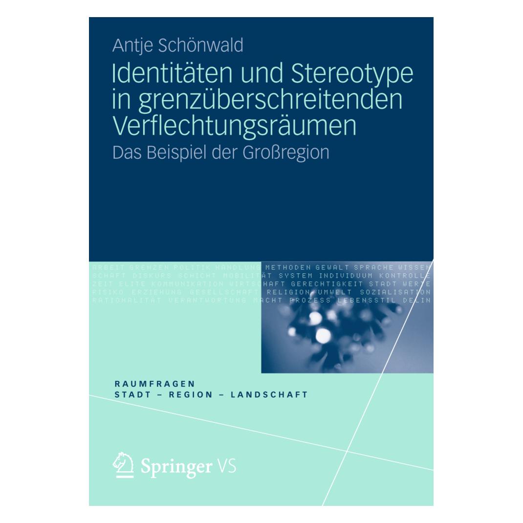VS Identitäten und Stereotype in grenzüberschreitenden Verflechtungsräumen (Deutsch, Softcover, Antje Schönwald) (55489288)