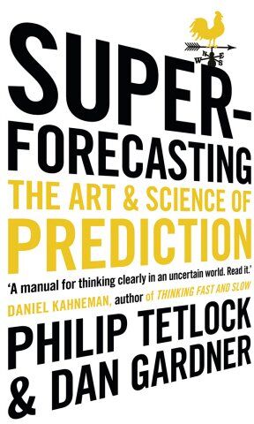 Philip Tetlock - Superforecasting: The Art and Science of Prediction - Preis vom 13.10.2026 11:25:28 h