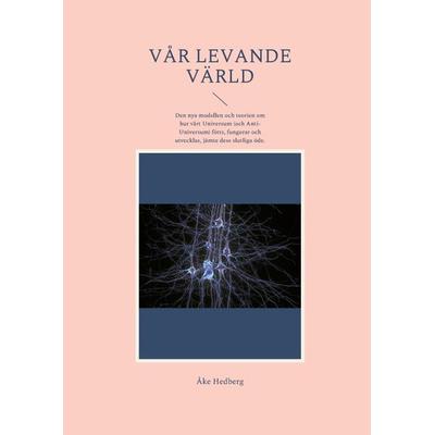 Vår Levande Värld, Gebundene Ausgabe von Åke Hedberg, BoD – Books on Demand – Schweden