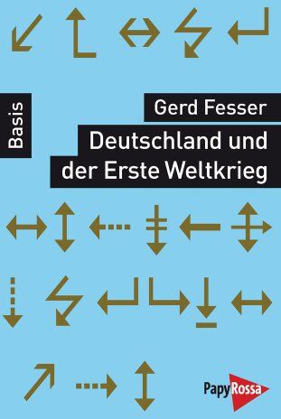 Gerd Fesser - Deutschland und der Erste Weltkrieg. Basiswissen Politik/Geschichte/Ökonomie - Preis vom 09.10.2026 07:28:09 h