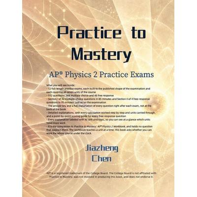 Practice to Mastery, Taschenbuch von Jiazheng Chen, Jiazheng Chen