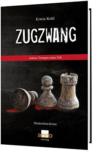 Erwin Kohl - Zugzwang - Joshua Trempes erster Fall: Niederrhein-Krimi - Preis vom 09.10.2026 07:28:09 h