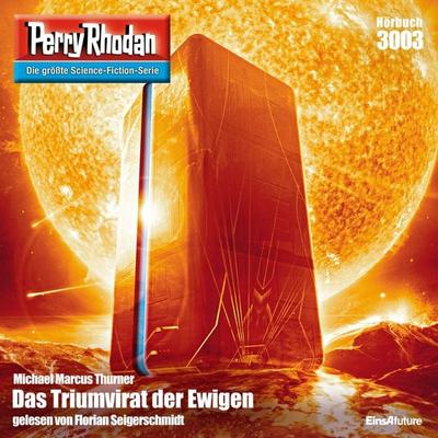 Perry Rhodan 3003: Das Triumvirat der Ewigen - Michael Marcus Thurner, Audio, 4057664510259