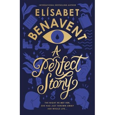 A Perfect Story, Taschenbuch von Elísabet Benavent, Sourcebooks, 978-1-4642-3440-8