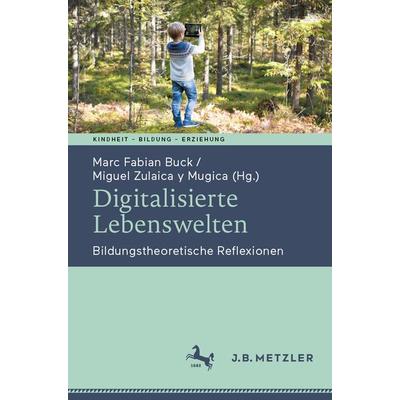 Digitalisierte Lebenswelten, Taschenbuch von , Springer Berlin, 978-3-662-66122-2