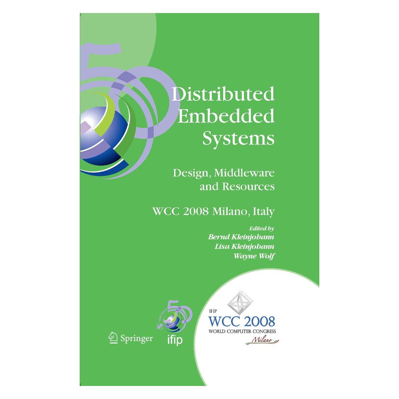 Springer Distributed Embedded Systems: Design, Middleware and Resources (9780387096605)