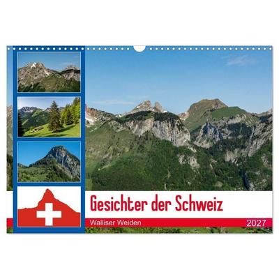 Gesichter der Schweiz - Walliser Weiden (Wandkalender 2027 DIN A3 quer), CALVENDO Monatskalender