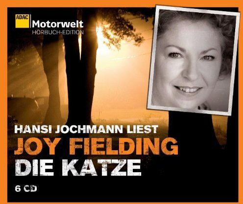 Joy Fielding - Die Katze: ADAC Motorwelt Hörbuch-Edition - Preis vom 09.10.2026 07:28:09 h