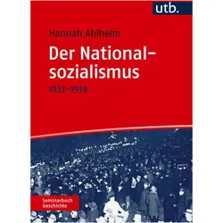 Der Nationalsozialismus, Fachbücher von Hannah Ahlheim