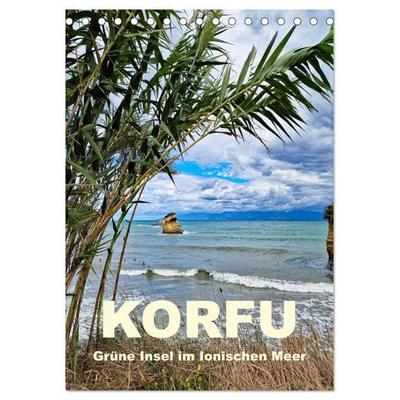 Korfu Grüne Insel im Ionischen Meer (Tischkalender 2027 DIN A5 hoch), CALVENDO Monatskalender