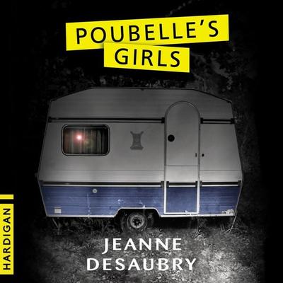 Poubelle's Girls - Jeanne Desaubry, Audio, 9782374340760