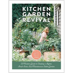 Kitchen Garden Revival, Ratgeber von Nicole Johnsey Burke