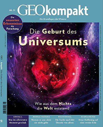 Michael Schaper - GEO kompakt / GEOkompakt 51/2017 - Die Geburt des Universums - Preis vom 10.10.2026 11:48:34 h