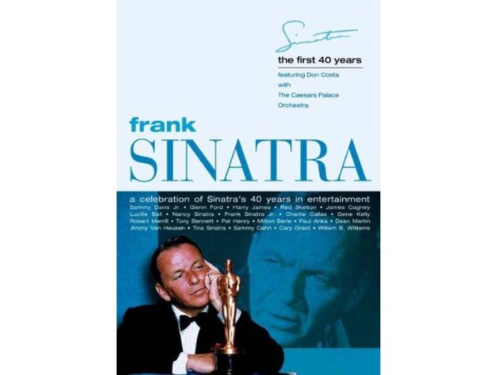 Sinatra, the First 40 Years