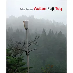 Aussen Fuji Tag, Biografien von Andreas Erb, Rainer Komers, Robert Bosshard, Michael Girke, Daniel Kothenschulte