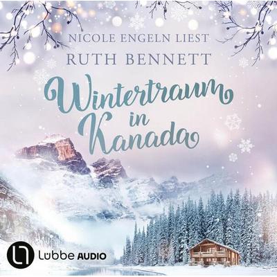Wintertraum in Kanada - Wintertraum-Reihe, Teil 1 - Ruth Bennett, Audio, 9783754010556