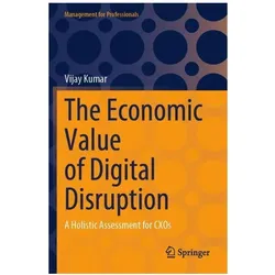 The Economic Value of Digital Disruption, Fachbücher von Vijay Kumar