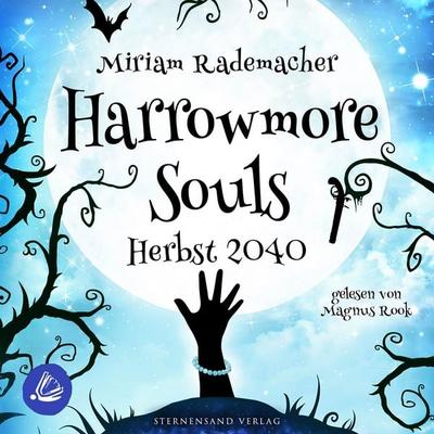 Harrowmore Souls (Band 4): Herbst 2040 - Miriam Rademacher, Audio, 4069829587266